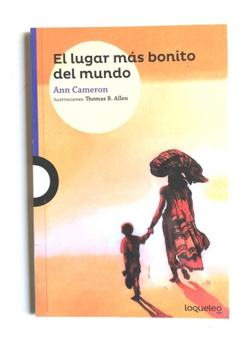 Imagen 1 de 1 de El Lugar Más Bonito Del Mundo - Ann Cameron