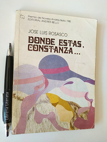 Donde Estás Constanza José Luis Rosasco Ed. Andrés Bello