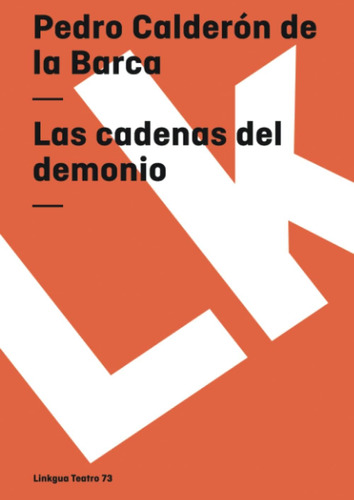 Libro: Las Cadenas Del Demonio (teatro) (spanish Edition)