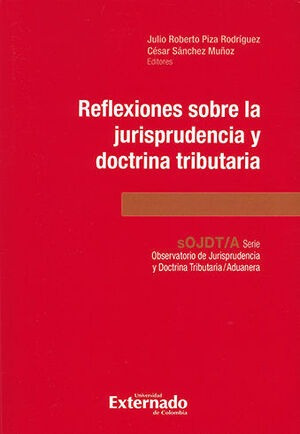 Libro Reflexiones Sobre La Jurisprudencia Y Doctrina Tributa