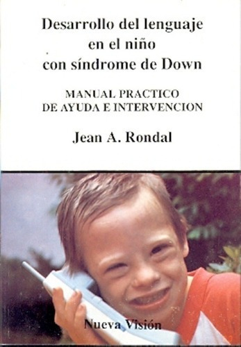 Desarrollo Del Lenguaje En El Niño Con El Sindrome D, de Rondal Jean A. Editorial Nueva Visión en español