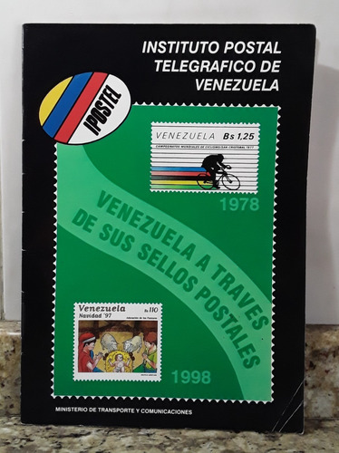 Imagen 1 de 1 de Catalogo Venezuela A Traves De Sus Sellos Postales 1978-1998
