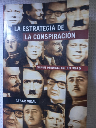 La Estrategia La Conspiración César Vidal