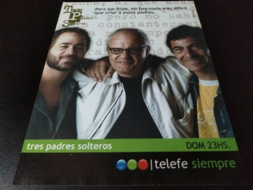 (pc331) Publicidad Clipping Tv Tres Padres Solteros * 2003