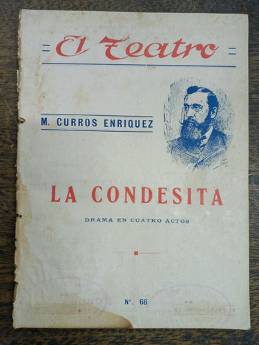 La Condesita * M. Curros Enriquez * Teatro * 1922 *