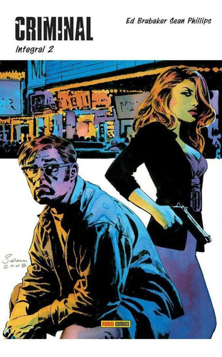 Libro: Criminal Integral 2. Ed Brubaker#sean Phillips. Panin