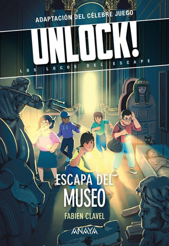 Unlock 3. Escapa Del Museo, De Clavel, Fabien. Editorial Anaya Infantil Y Juvenil, Tapa Blanda En Español