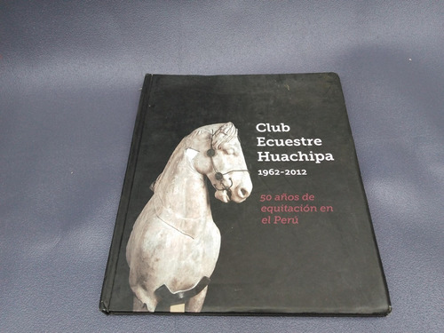 Mercurio Peruano: Libro Club Ecuestre Huachipa L137