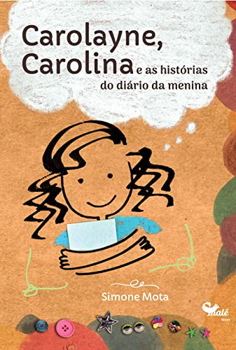 Libro Carolyne, Carolina E As Historias Do Diario De Menina