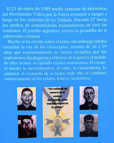 Ataques Al Cuartel De La Tablada. Relatos De Soldados