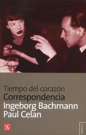 Tiempo Del Corazon Correspondencia - Bachmann/celan (libro)
