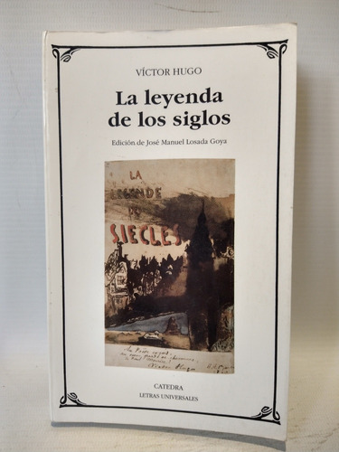 La Leyenda De Los Siglos Victor Hugo Catedra