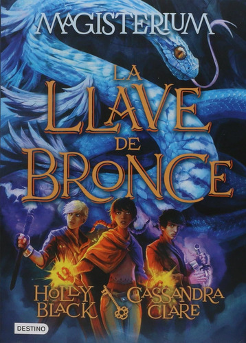 La Llave De Bronce : Magisterium 3 (Usado)