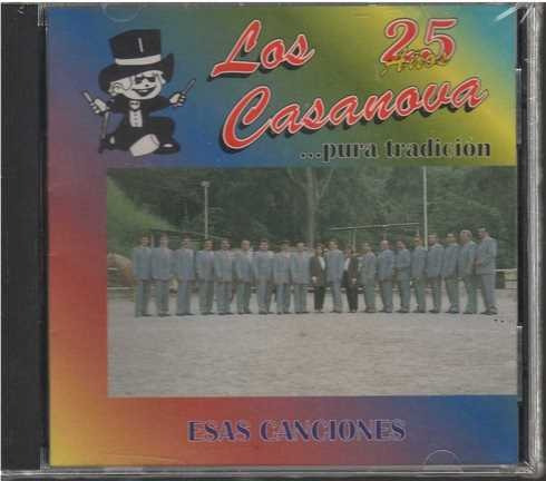 Cd - Los Casanovas / Esas Canciones - Original Y Sellado