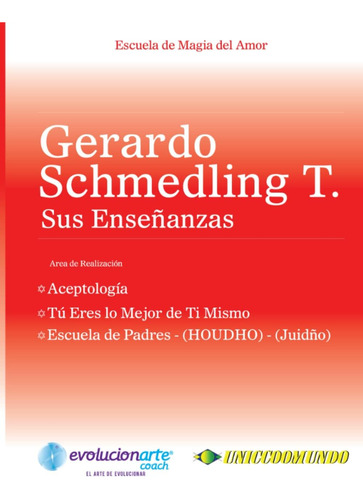 Libro: Aceptología & Tú Eres Lo Mejor Ti Mismo & Escuela