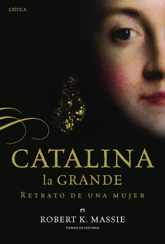 Catalina La Grande. Robert Massie. Critica