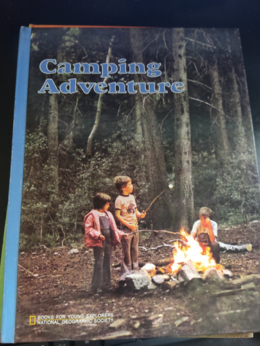 Camping Adventure Books Young Explorers National Geographic 