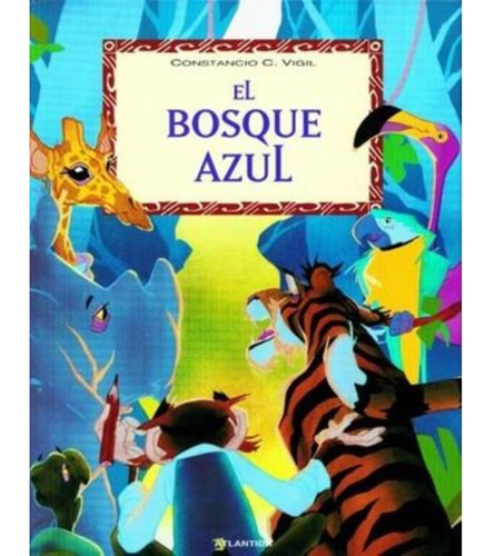 Bosque Azul, El