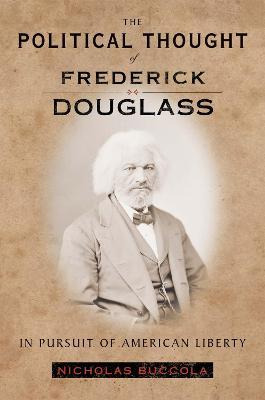 Libro The Political Thought Of Frederick Douglass - Nicho...