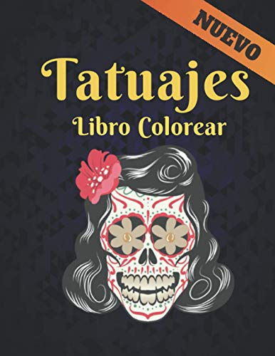 Colorear Libro Tatuajes: Hermosos Diseños De Tatuajes Para A