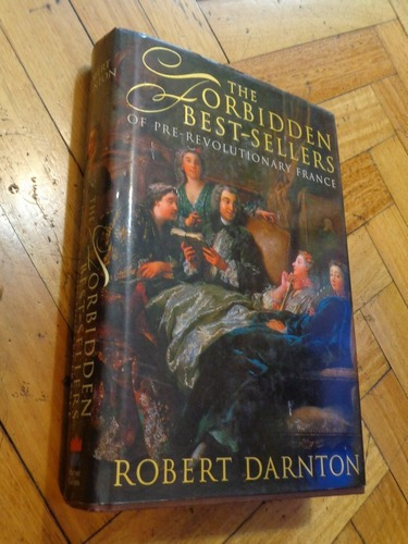 The Forbidden Best-sellers Pre-revolutionary France Dar&-.