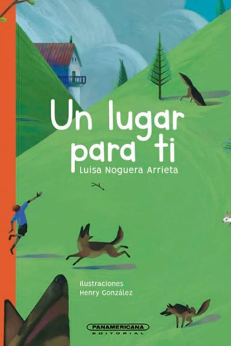 Un Lugar Para Ti, De Luisa Noguera. Editorial Panamericana Editorial, Tapa Dura, Edición 2021 En Español