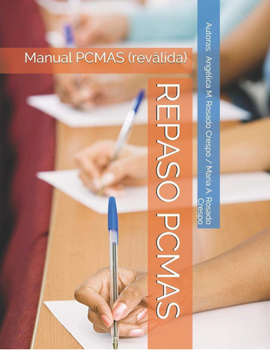 Libro: Repaso Pcmas: Manual Pcmas (reválida) (edición En Esp