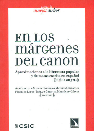 En Los Márgenes Del Canon. Aproximaciones A La Literatura Po