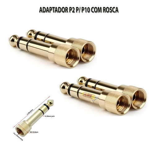 Kit 4 Adaptador P2 3.5mm F P10 6.5mm M Rosca Stereo Fone