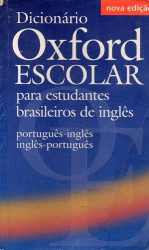 Diccionario Oxford Escolar Estudantes Brasileiros De Ingles