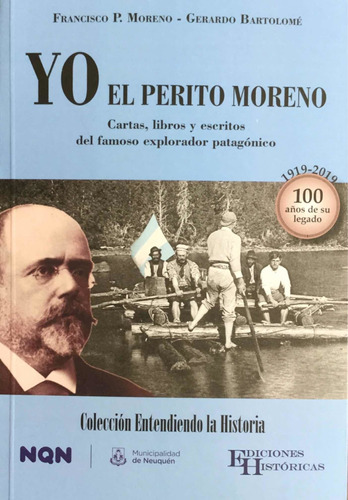 Imagen 1 de 3 de Libro: Yo, El Perito Moreno