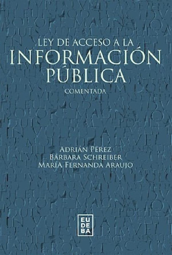 Libro - Libro Ley De Acceso A La Informacion Publica De Aa.