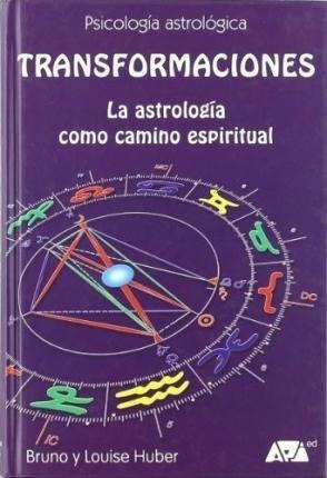 Transformaciones : La Astrologã­a Como Camino Espiritua.&,,