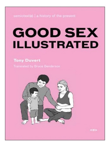 Good Sex Illustrated - Tony Duvert. Eb10