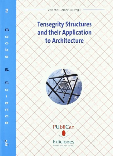 Libro Tensegrity Structures And Their Application  De Gomez