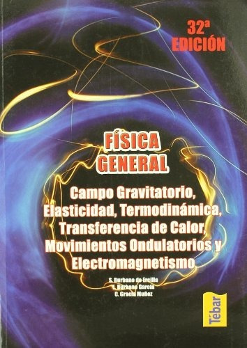 Libro Fisica General : Campo Gravitatorio , Elasticidad , Te
