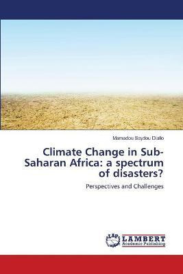 Libro Climate Change In Sub-saharan Africa : A Spectrum O...