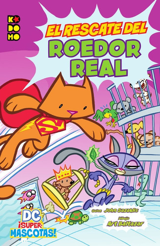 Imagen 1 de 2 de Dc ¡supermascotas!: Rescate Del Roedor Real