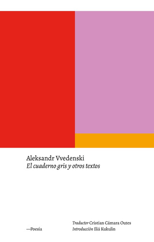 Libro El Cuaderno Gris - Aleksandr Vvedenski