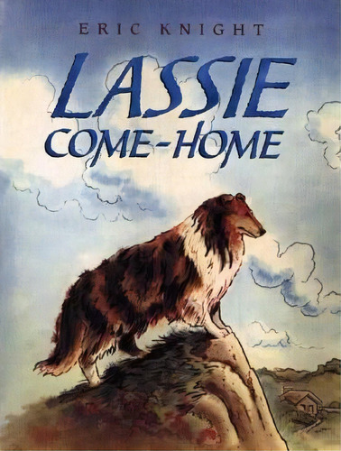 Lassie Come-home, De Eric Knight. Editorial St Martins Press 3pl, Tapa Dura En Inglés