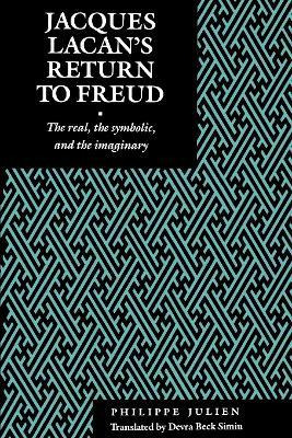 Libro Jacques Lacan's Return To Freud : The Real, The Sym...