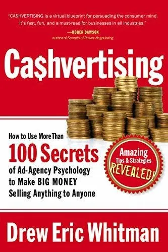 Book : Ca$hvertising How To Use More Than 100 Secrets Of...
