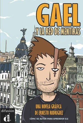 Gael Y La Red De Mentiras, De Rodriguez, Ernesto. Editora Macmillan Do Brasil, Capa Mole Em Espanhol