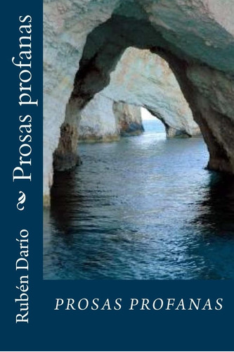 Libro: Prosas Profanas (spanish Edition)