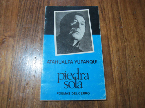 Piedra Sola - Atahualpa Yupanqui - Ed: Siglo Veinte
