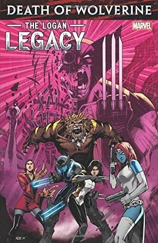 Death Of Wolverine: The Logan Legacy De Charle, De Charles Soule. Editorial Magazines S.a. En Inglés