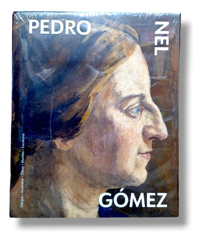 Pedro Nel Gómez. Dibujos - Acuarelas - Óleos - Murales 