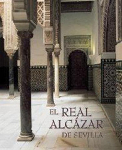 Real Alcazar De Sevilla, El