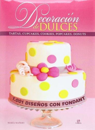 Decoracion De Dulces- Tartas, Cupcakes, Cookies, Popcakes, D