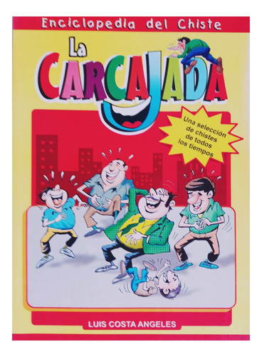 La Carcajada .chistes .